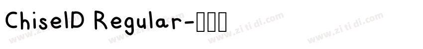 ChiselD Regular字体转换
